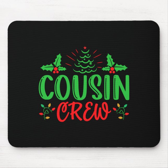 Tapis De Souris T Shirt Cousin Crew  (Devant)