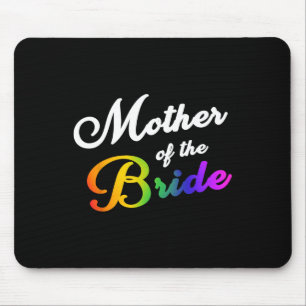 Tapis De Souris T-shirt de la mère de la mariée Gay Lesbienne Lgbt
