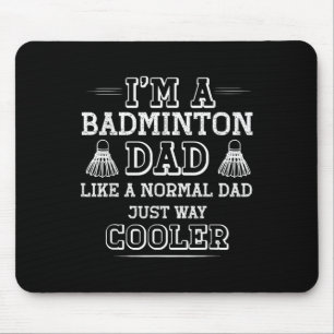 Tapis De Souris T-shirt drôle de papa de badminton hommes femmes j