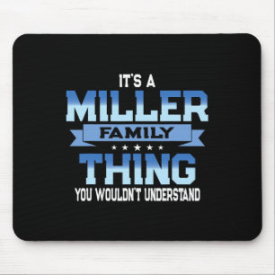 Tapis De Souris T-shirt drôle de réunion de famille Miller pour va
