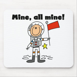 Tapis De Souris T-shirts et cadeaux Astronaut Mine All Mine