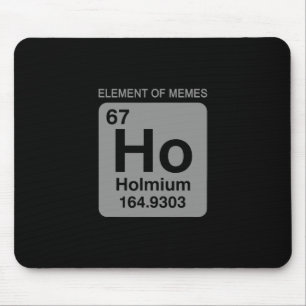 Tapis De Souris Tableau périodique de la science 67 Élément mème d