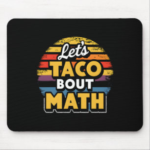 Tapis De Souris Taco bout Math ! Cinco De Mayo Drôle de Thé Mathém