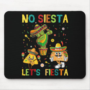 Tapis De Souris Taco Cinco 5 De Mayo No Siesta Let Fiesta Funny Ki