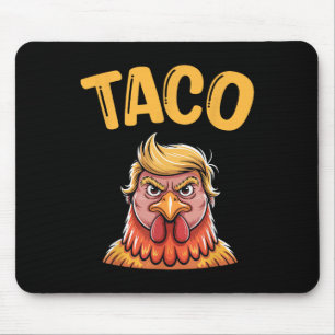 Tapis De Souris Taco Trump mignon toujours poules dehors drôle All