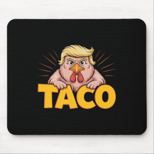Tapis De Souris Taco Trump Toujours Se Défile Humour Politique Gou