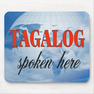 Tapis De Souris Tagalog spoken here cloudy earth