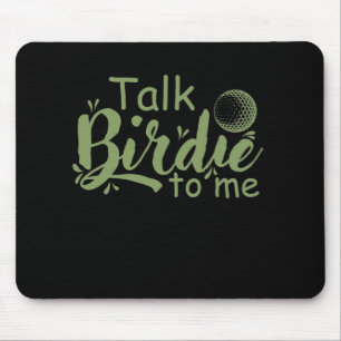 Tapis De Souris Talk Birdie to me me Golf Trendsport