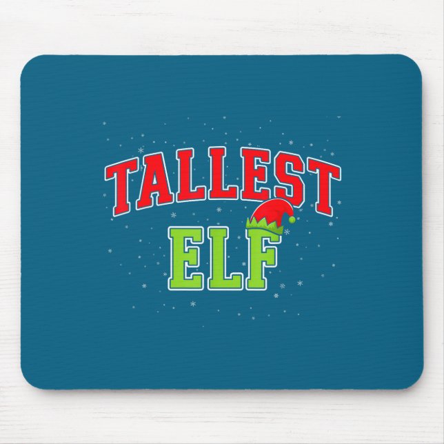 Tapis De Souris Tallest Elf Christmas Family Matching Group Xmas  (Devant)