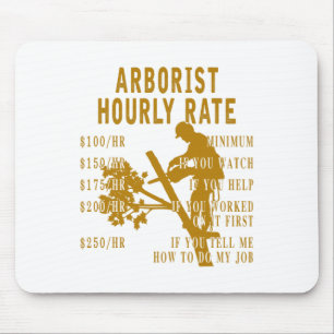 Tapis De Souris Tarif horaire d'arboriste drôle grimpeur d'arbres 