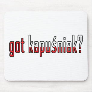 Tapis De Souris t'as du kapusniak ? Drapeau