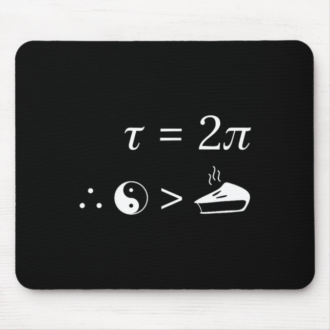 Tapis De Souris Tau Est Plus Grand Que Pi - Nerdy Tau Day Math (Devant)