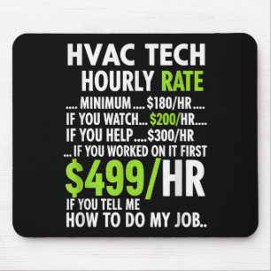 Tapis De Souris Taux Horaire Technicien CVC Drôle Travail Pour Hom