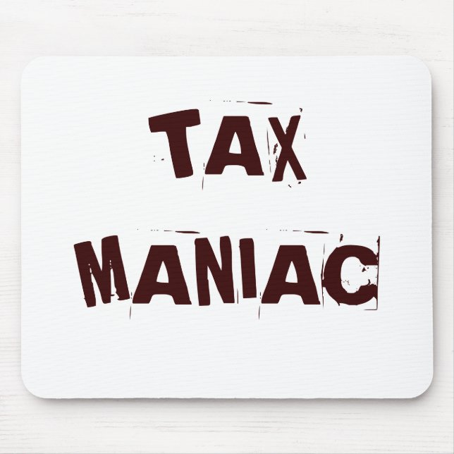 Tapis De Souris Tax Maniac Funny Tax Accountant CPA (Devant)