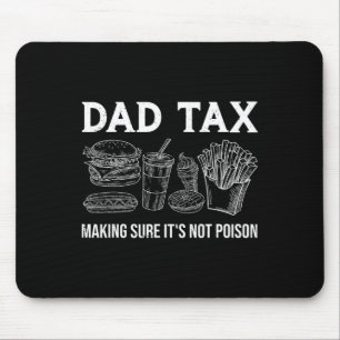 Tapis De Souris Taxer s'assurer que ce n'est pas du poison Fête de
