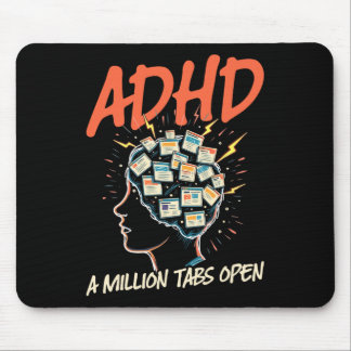 Tapis De Souris Tdah, Un Million D'onglets Ouverts, Neurodivergenc