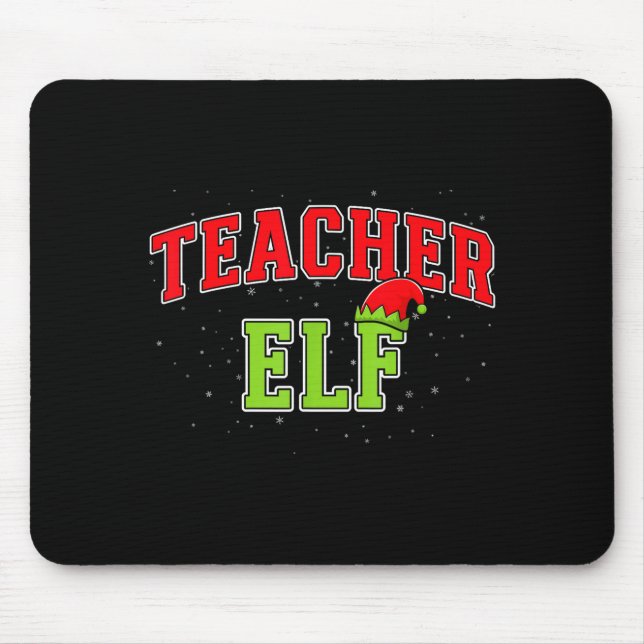 Tapis De Souris Teacher Elf Christmas Family Matching Group Xmas T (Devant)