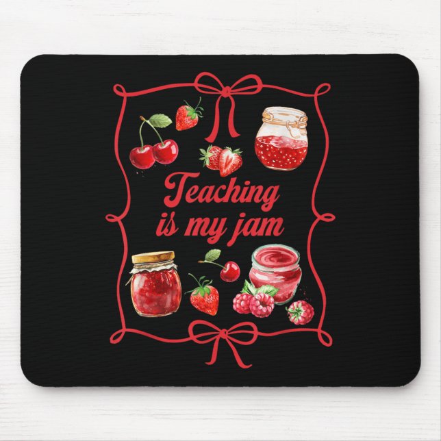 Tapis De Souris Teacher Teach Loves Insre Strawberry Teaching Is M (Devant)
