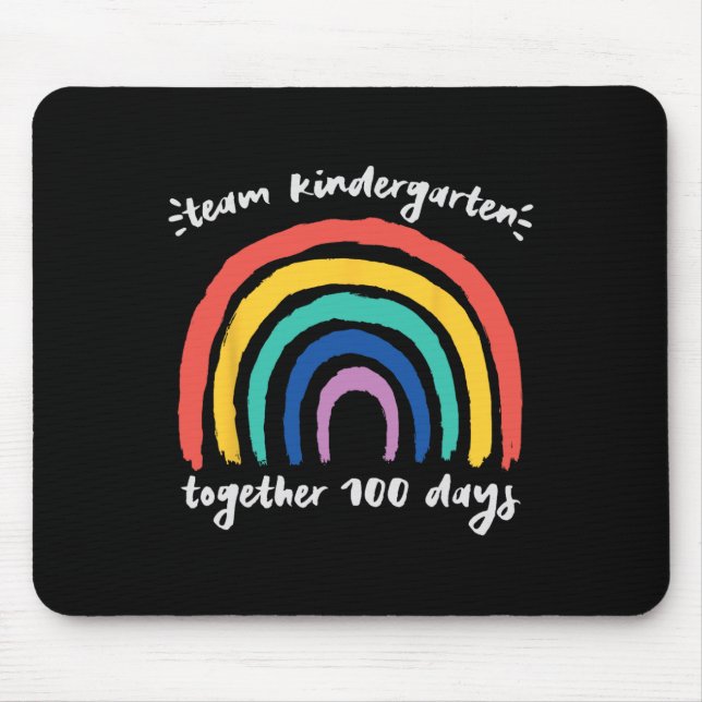 Tapis De Souris Team Kindergarten Together 100 Jours Rainbow Teach (Devant)