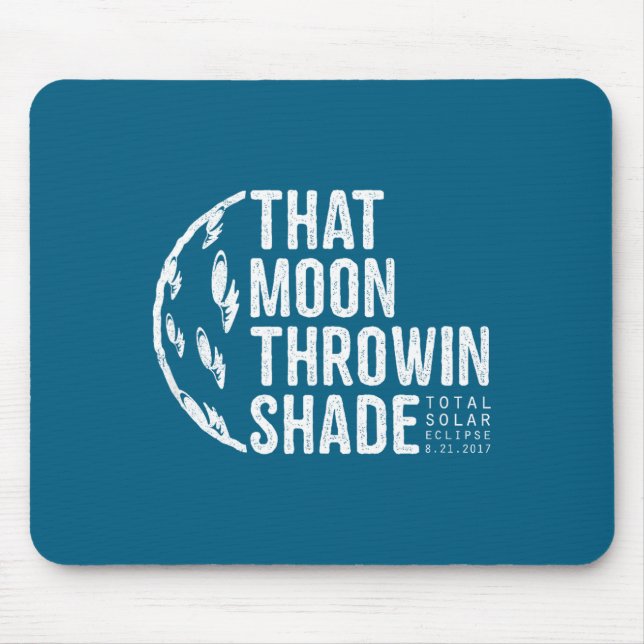 Tapis De Souris Tee drôle Éclipse solaire totale 2017 Lune (Devant)