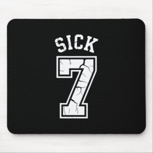 Tapis De Souris Tee Sick Seven Mème Six Sept Fun 