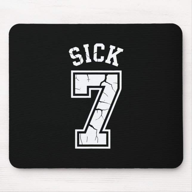 Tapis De Souris Tee Sick Seven Mème Six Sept Fun  (Devant)