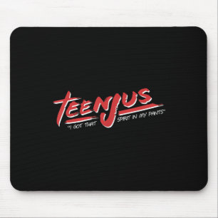 Tapis De Souris Teenjus j'ai cet esprit dans mon pantalon