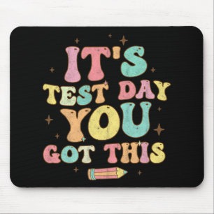 Tapis De Souris Test Day C'est Test Day Vous avez ce professeur St