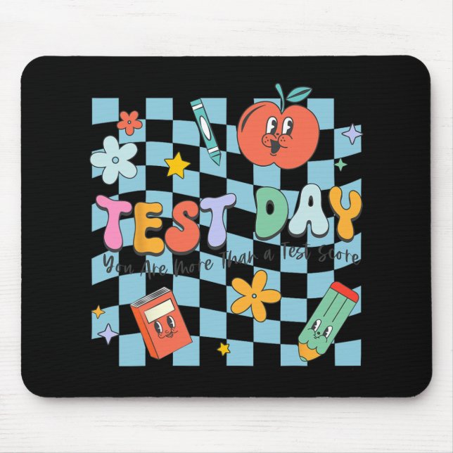 Tapis De Souris Test Day Vous Êtes Plus Qu'Un Enseignant De Test S (Devant)