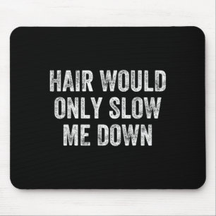 Tapis De Souris Tête Chauve Drôle Humour Hommes Femmes Cheveux Seu