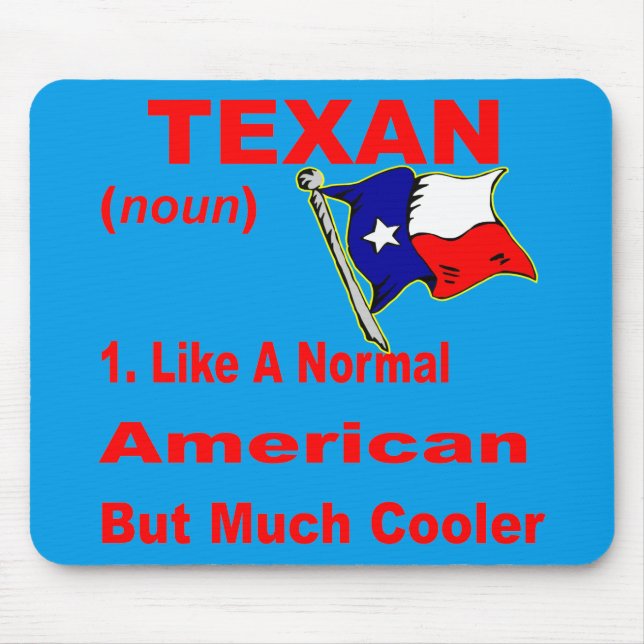 Tapis De Souris Texan Comme Un Américain Normal Mais Glacière # (Devant)