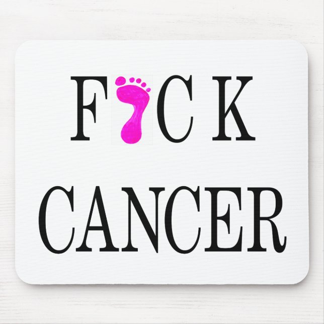 Tapis De Souris texte mou de cancer de f*ck (Devant)