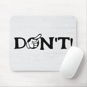 Tapis De Souris Texte "NE PAS" Avec Doigt Sur Bois
