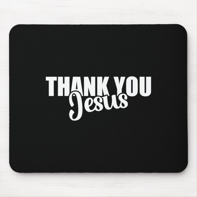 Tapis De Souris Thank You Jesus Faith Based Christian Bible Gospel (Devant)