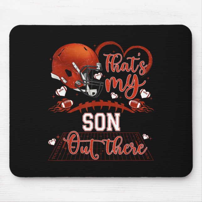 Tapis De Souris That's My Son Out There Funny Football Mom Mama Da (Devant)