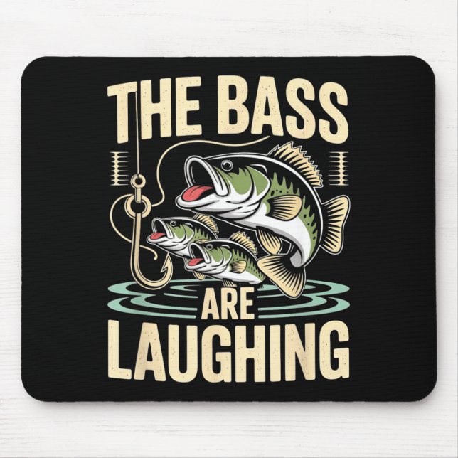 Tapis De Souris The B Are Laughing Funny Fishing Design  (Devant)
