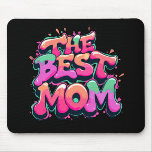 Tapis De Souris The best mom style graffiti