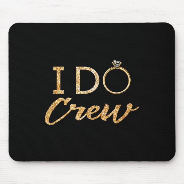 Tapis De Souris The I Do Crew  (Devant)
