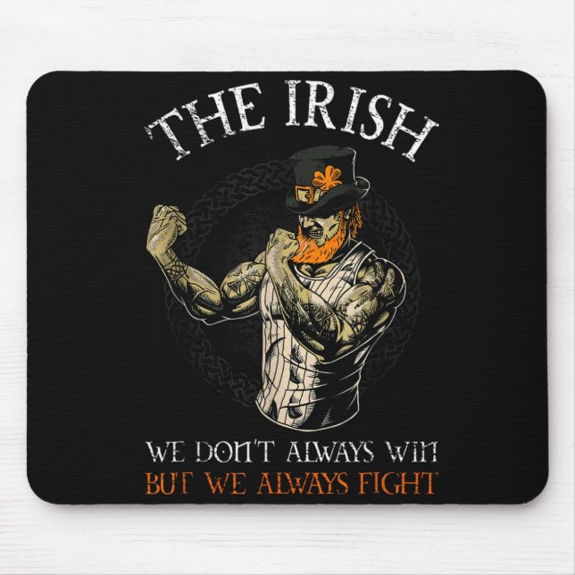 Tapis De Souris The Irish We Don't Always Win But We Always Fight  (Devant)