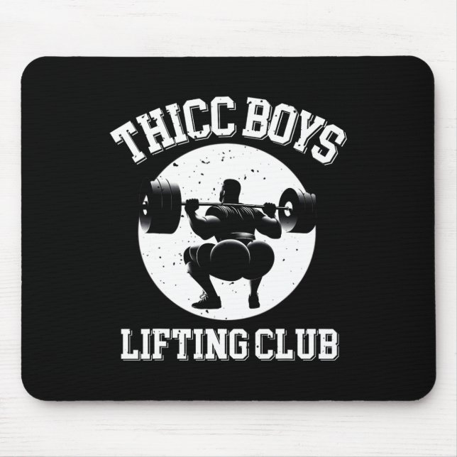 Tapis De Souris Thicc Boys Lifting Club Funny Gym Mens Squat Bodyb (Devant)