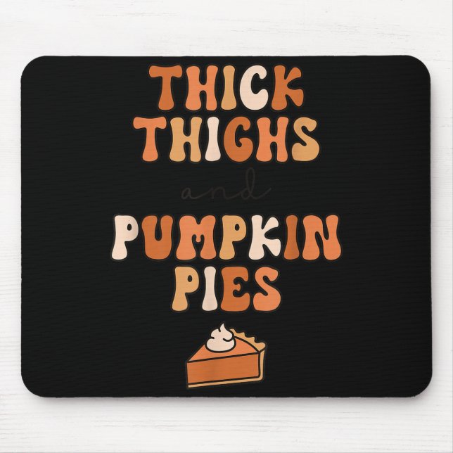 Tapis De Souris Thick Thighs &amp; Pumpkin Es Baby Thanksgiving Fa (Devant)