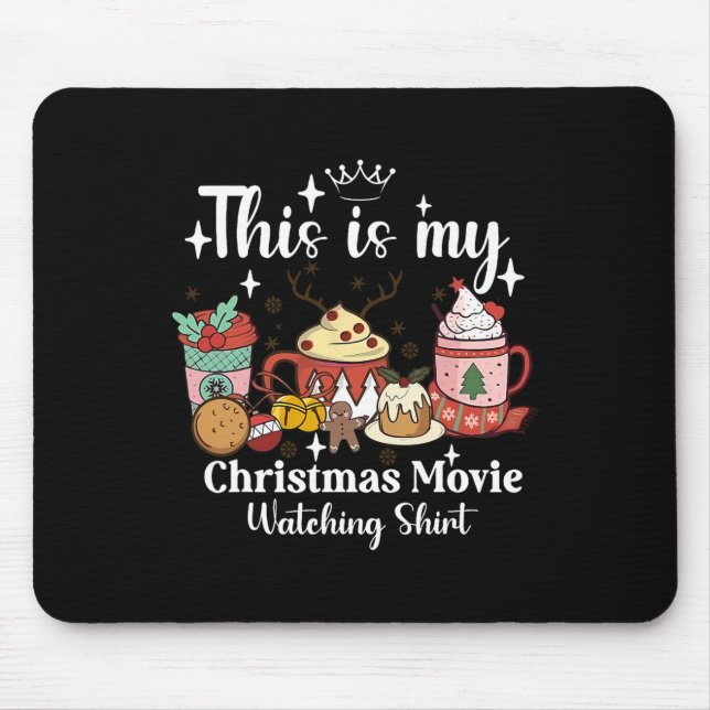 Tapis De Souris This Is My Christmas Movie Watching Shirt Family M (Devant)