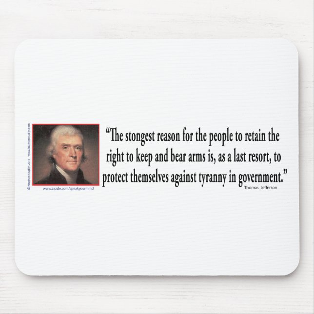 Tapis De Souris Thomas Jefferson On Gun Control (Devant)