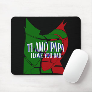 Tapis De Souris TI Amo Papa Je t'aime Papa