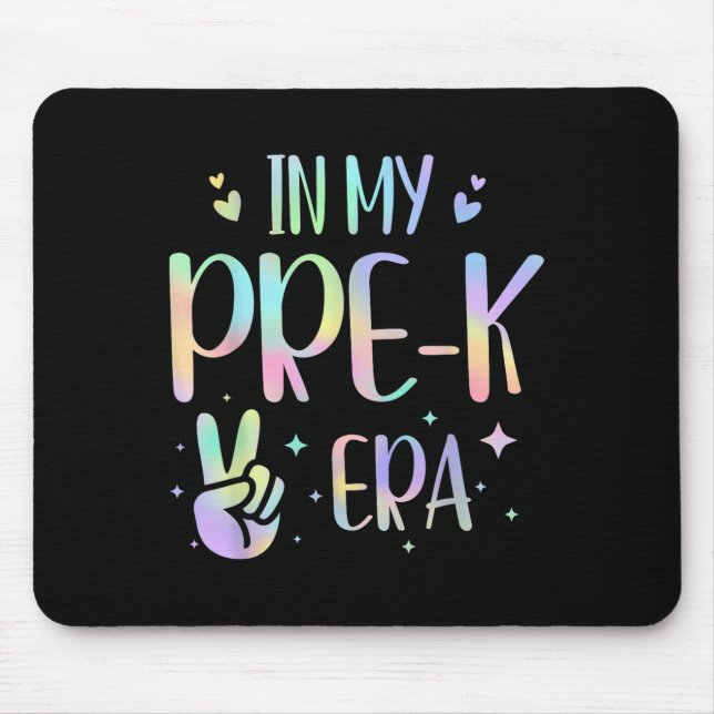 Tapis De Souris Tie Dye In My Pre-k Era  (Devant)