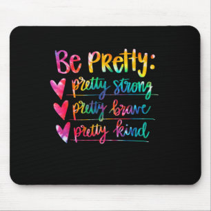 Tapis De Souris Tie Inspirante Pour Femmes Assez Fortes Courageuse