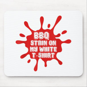 Tapis De Souris Tige BBQ Sur Ma T Chemise Blanche Drôle Dit Sarcas