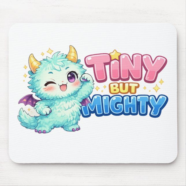 Tapis De Souris Tiny But Mighty Dragon (Devant)