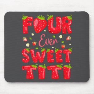 Tapis De Souris Titi Strawberry Berry Quatre Ans Pour Toujours Suc