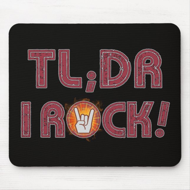 Tapis De Souris TL ; DR I Rock ! (Devant)